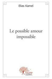 Le  possible amour impossible