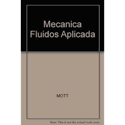 Mecanica Fluidos Aplicada Mecanica Fluidos Aplicada