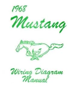 Amazon.com: 1968 FORD MUSTANG Wiring Diagrams Schematics