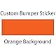 WYCO Products Custom Bumper Sticker Customizable Bumper Sticker (5
