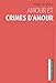 Amour et crimes d'amour (French Edition) by Etienne de Greeff