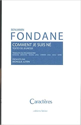 Comment Je Suis Ne Textes De Jeunesse French Edition Fondane Benjamin 9782854465044 Amazon Com Books