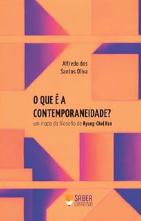 Livro O que é a contemporaneidade: um mapa da filosofia de Byung-Chul Han
