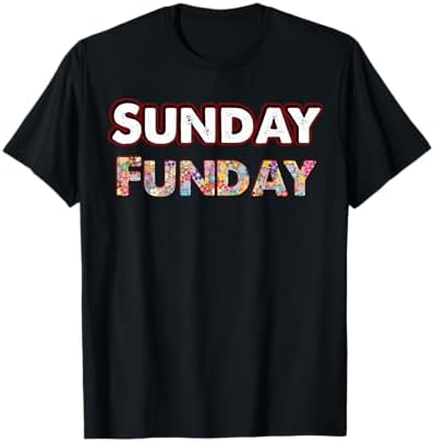 Amazon.com: Sunday Funday T Shirt T-Shirt : Clothing, Shoes & Jewelry