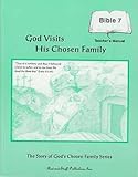 Paperback God Visits His Chosen Family: New Testament Study of the Gospels and Acts (Bible 7: Teacher's Manual) Book