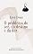 Livro O problema do ser, do destino e da dor