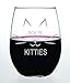C M Show Me Your Kitties Stemless Wine Glass - Funny Cat Themed Gift for Women and Men - 17 oz.