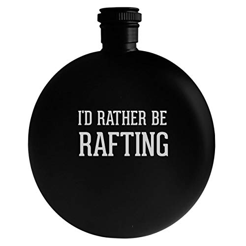 I'd Rather Be RAFTING - 5oz Round Alcohol Drinking Flask, Black - Thumbnail 6