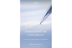 Seduction by Contract: Law, Economics, and Psychology in Consumer Markets