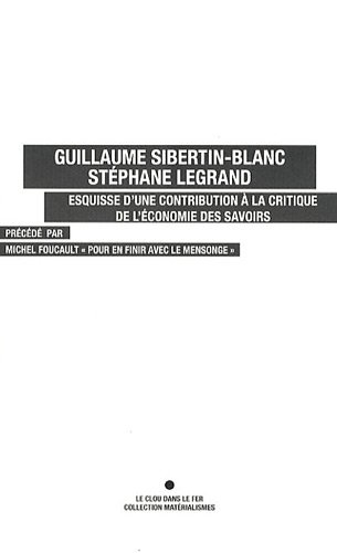 Esquisse d'une contribution à la critique de l'économie des savoirs