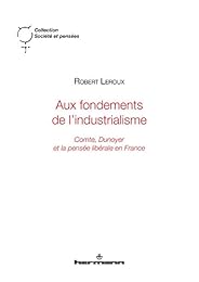 Aux fondements de l'industrialisme