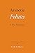Politics: A New Translation (The New Hackett Aristotle)