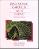 Discovering Calculus with Derive, Johnson, Steve, 0471009725