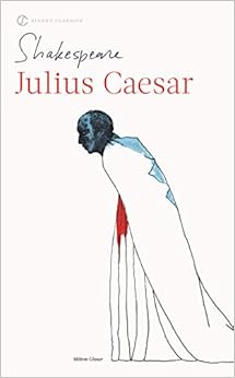 Amazon Com Julius Caesar Shakespeare Signet Classic 9780451526892 Shakespeare William Rosen William Rosen Barbara Books