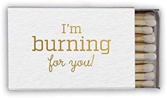 Gold Foil I'm Burning For You Matches