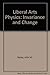 Liberal arts physics: invariance and change by 