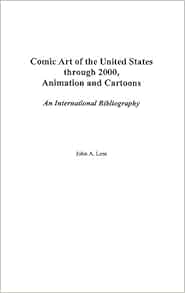 Comic Art Of The United States Through 2000 Animation And