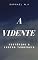 Livro A Vidente: histórias & contos terríveis
