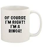 Knick Knack Gifts Of Course I'm Right! I'm A