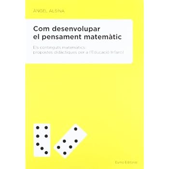 Com Desenvolupar El Pensament Matemàtic (Did. Mates) Com Desenvolupar El Pensament Matemàtic (Did. Mates)