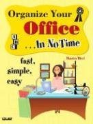 Organize Your Office In No Time