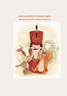 Livro JOÃO VALENTE E O ESQUILINHO