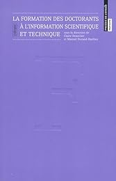 La  formation des doctorants à l'information scientifique et technique