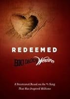 Redeemed Big Daddy Weave 1605875449 Book Cover