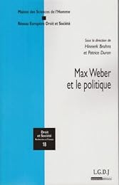 Max Weber et le politique