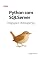 Livro Python com SQLServer: Integração e Otimização SQL: Aprenda a integrar Python com SQL Server, executar consultas, otimizar performance e automatizar tarefas de forma prática e eficiente.