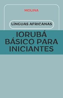 Livro Iorubá Básico para principiantes : Linguas