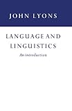 Language and Linguistics: An Introduction