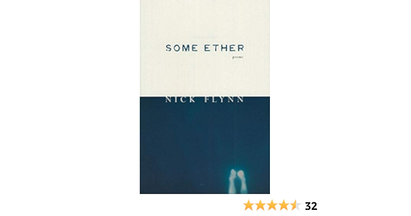 Some Ether Poems Flynn Nick 9781555973032 Amazon Com Books