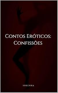 Livro Contos Eróticos: Confissões