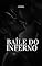 Livro Baile do Inferno