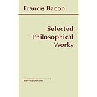 Selected Philosophical Works (Hackett Classics)