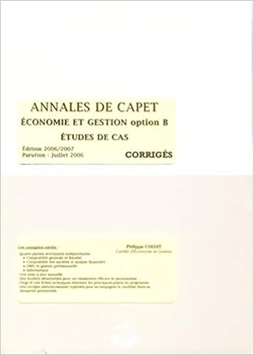 Amazon Fr Annales De Capet Economie Et Gestion Option B Etudes De Cas Corriges Collet Philippe Livres