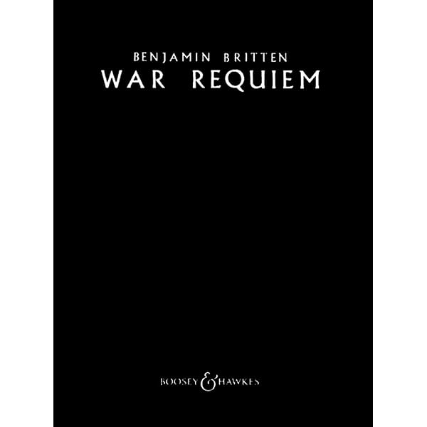 Benjamin Britten - War Requiem, Op. 66: The Masterworks Library