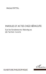Paroles et actes chez Héraclite