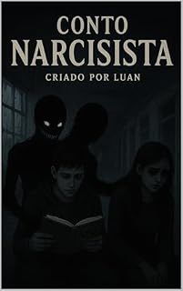 Livro Narcisista (10 contos por Spencer e Aaron Livro 1)
