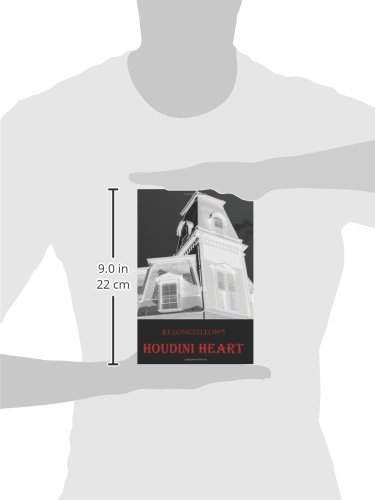 Houdini Heart Longfellow Ki 9780975925515 Amazon Com Books