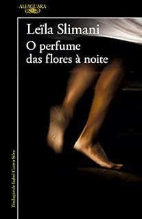 Livro O perfume das flores à noite