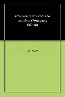 Livro uma garrafa de álcool não vai salvar