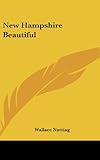 Front cover for the book New Hampshire Beautiful by Wallace Nutting