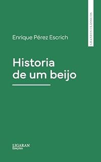 Livro Historia de um beijo