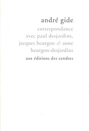 Correspondance avec Paul Desjardins, Jacques Heurgon & Anne Heurgon-Desjardins