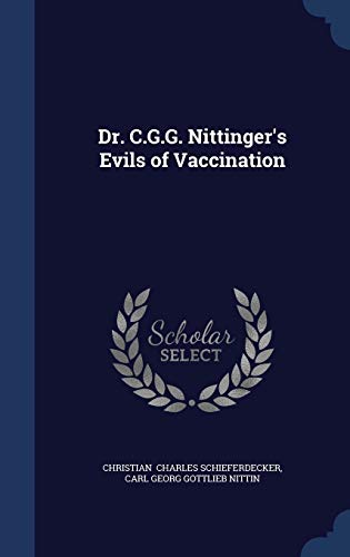 Dr. C.G.G. Nittinger's Evils of Vaccination
