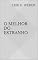 Livro O Melhor do Estranho (Piadas & Frases Livro 8)