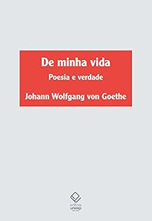 Livro De minha vida - Poesia e verdade