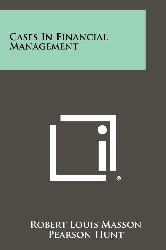 Cases in Financial Management
